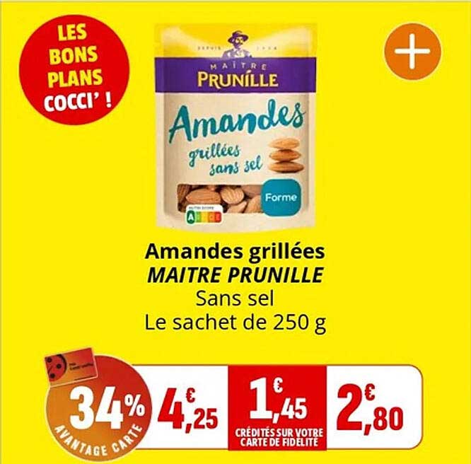 Amandes grillées MAITRE PRUNILLE Sans sel Le sachet de 250 g