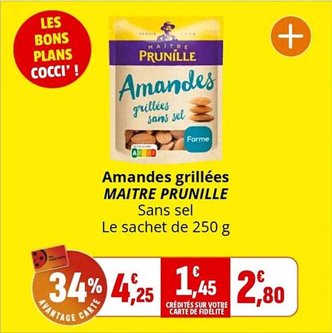 Amandes grillées MAITRE PRUNILLE Sans sel Le sachet de 250 g