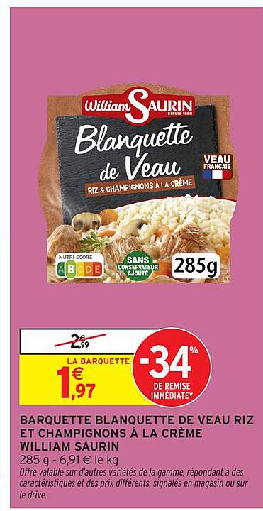 BARQUETTE BLANQUETTE DE VEAU RIZ ET CHAMPIGNONS À LA CRÈME WILLIAM SAURIN