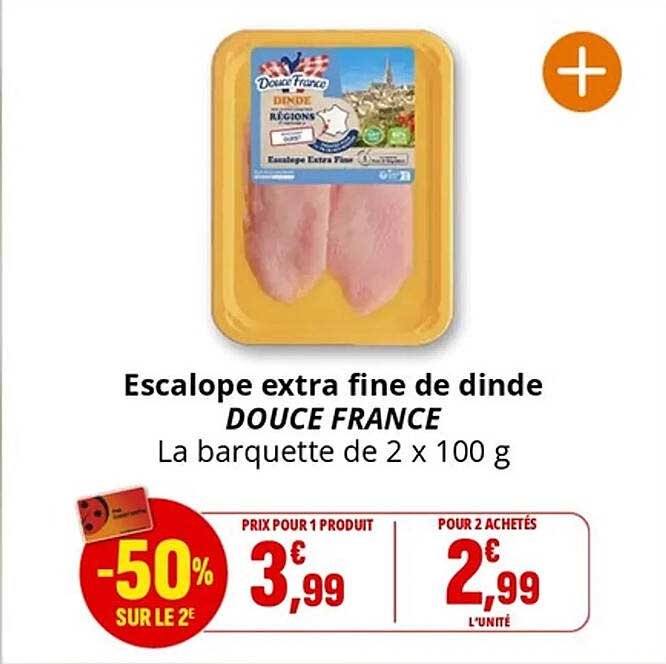 Escalope extra fine de dinde DOUCE FRANCE