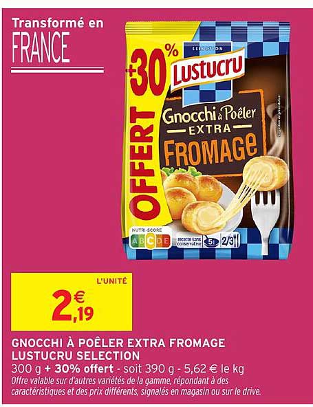GNOCCHI À POÊLER EXTRA FROMAGE LUSTUCRU SELECTION