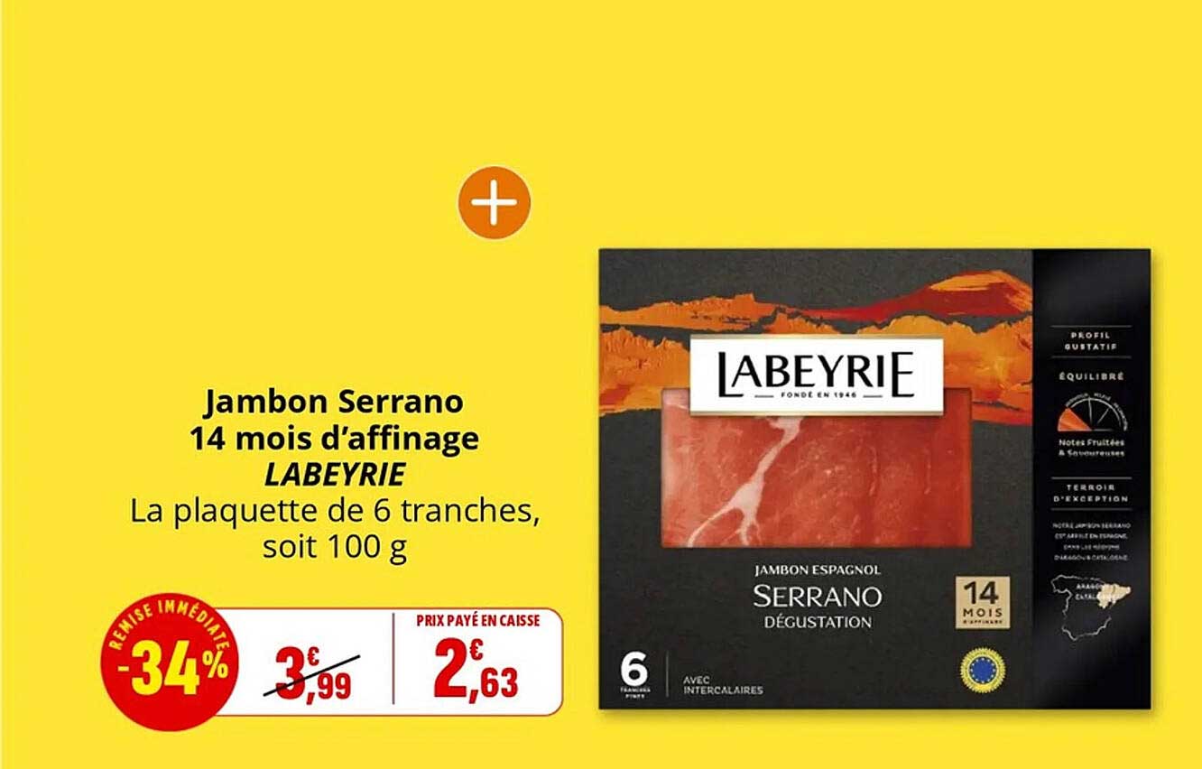 Jambon Serrano 14 mois d'affinage LABEYRIE