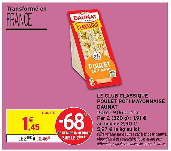 LE CLUB CLASSIQUE POULET RÔTI MAYONNAISE DAUNAT