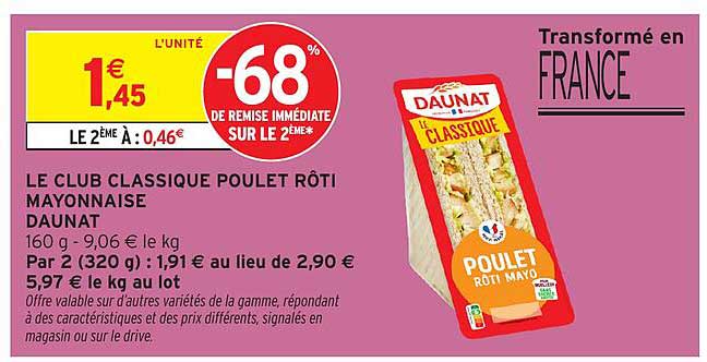 LE CLUB CLASSIQUE POULIT RÔTI MAYONNAISE DAUNAT