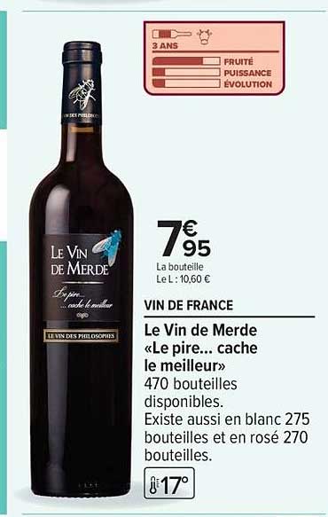 Le Vin de Merde "Le pire... cache le meilleur"