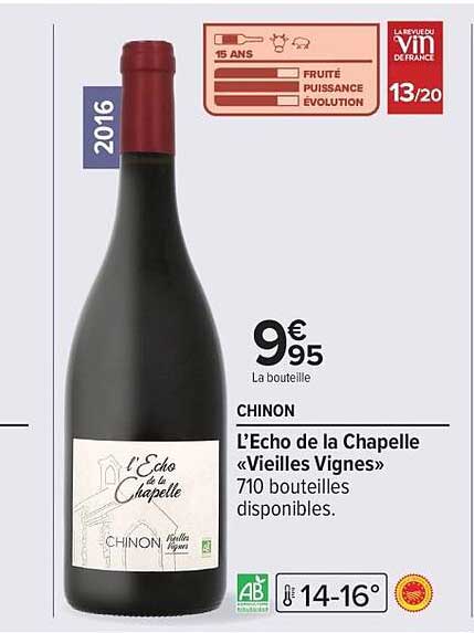 L’Echo de la Chapelle « Vieilles Vignes »