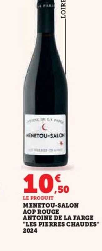 MENETOU-SALON AOP ROUGE ANTOINE DE LA FARGE "LES PIERRES CHAUDES" 2024