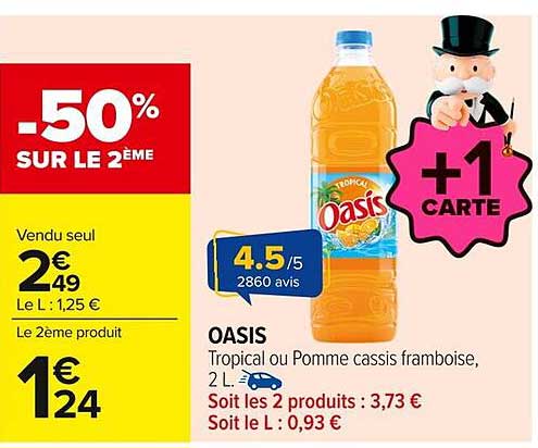 OASIS Tropical ou Pomme cassis framboise, 2 L