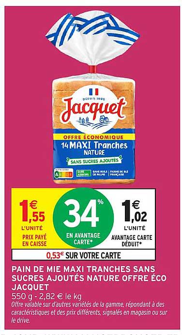 PAIN DE MIE MAXI TRANCHES SANS SUCRES AJOUTÉS NATURE OFFRE ÉCO JACQUET