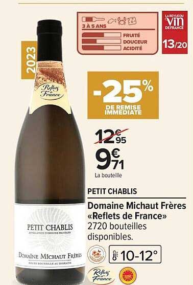 PETIT CHABLIS Domaine Michaut Frères «Reflets de France»