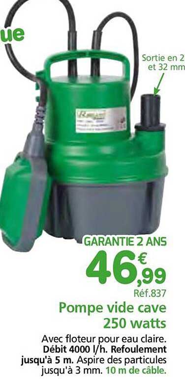 Pompe vide cave 250 watts
