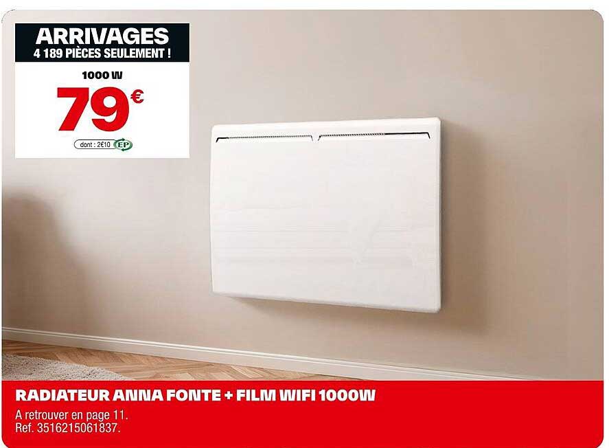 RADIATEUR ANNA FONTE + FILM WIFI 1000W