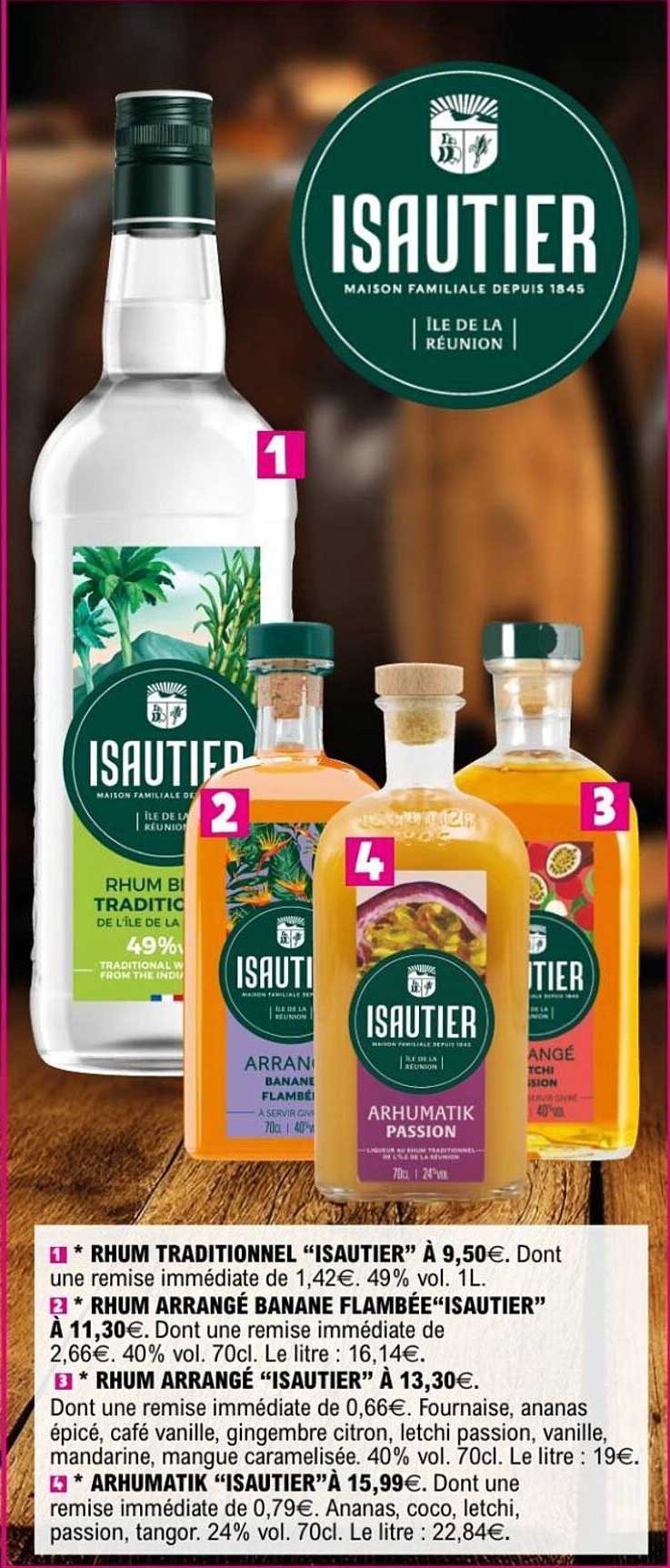 RHUM TRADITIONNEL "ISAUTIER" À 9,50€.