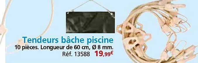 Tendeurs bâche piscine