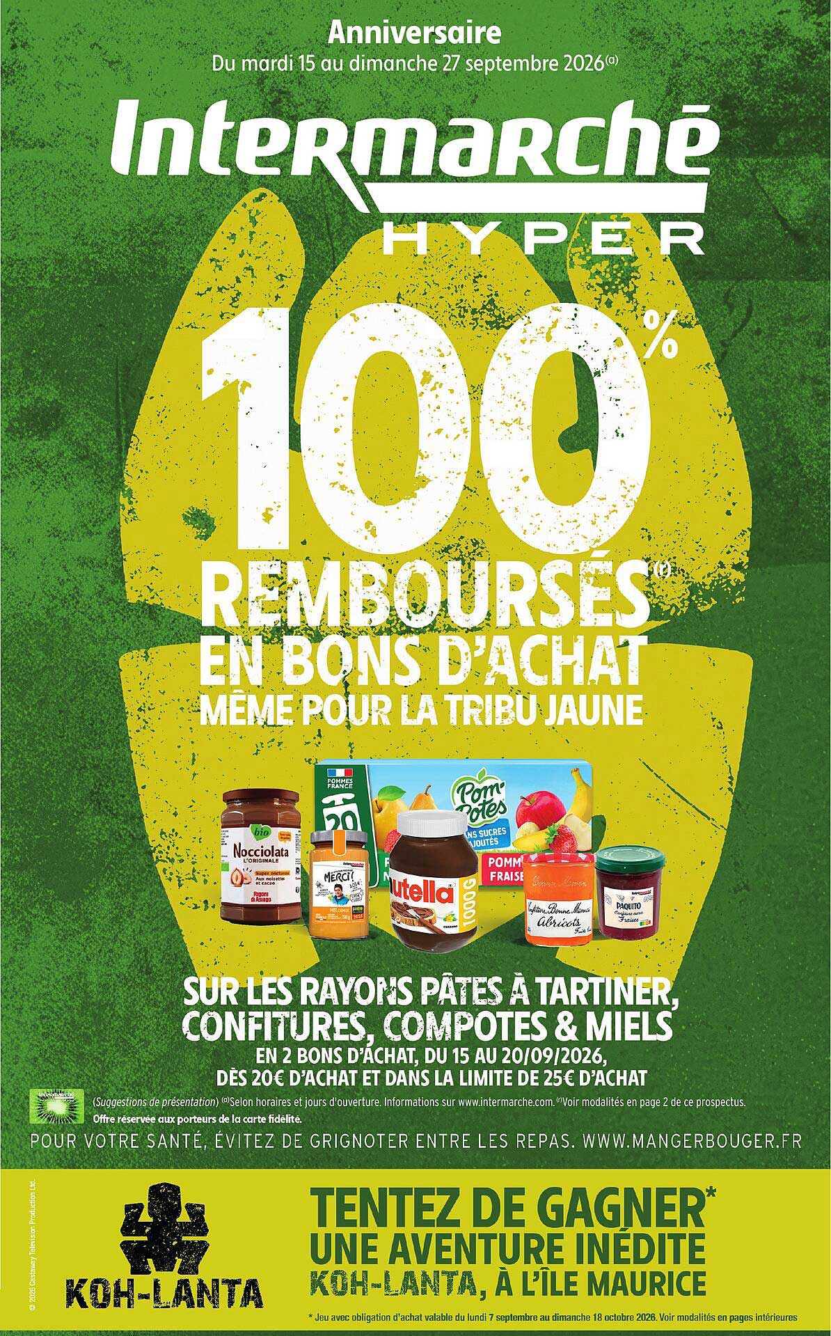 100% REMBOURSÉS EN BONS D'ACHAT MÊME POUR LA TRIBU JAUNE