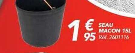1€95 SEAU MACON 15L Réf. 2601116