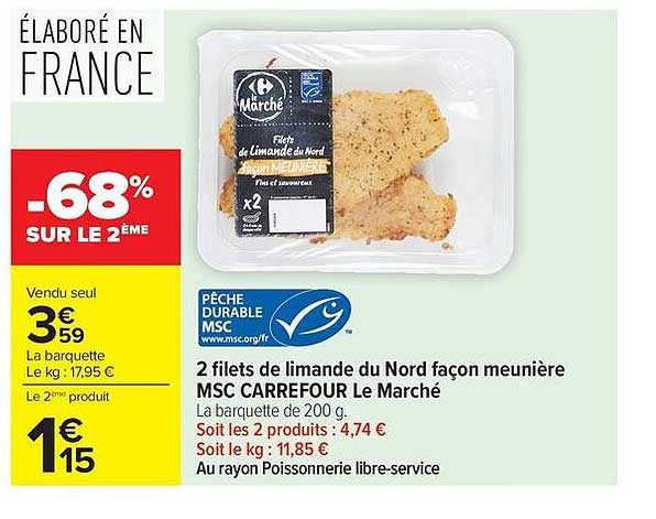 2 filets de limande du Nord façon meunière MSC CARREFOUR Le Marché