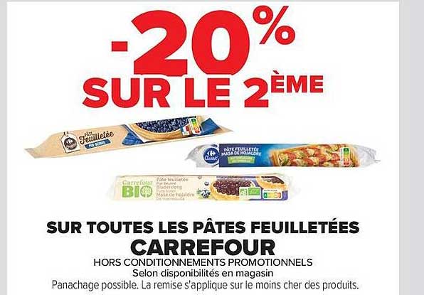 -20% SUR LE 2ÈME SUR TOUTES LES PÂTES FEUILLETÉES CARREFOUR