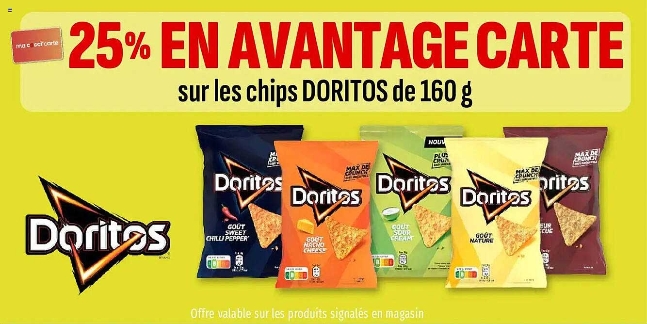 25% EN AVANTAGE CARTE sur les chips DORITOS de 160 g