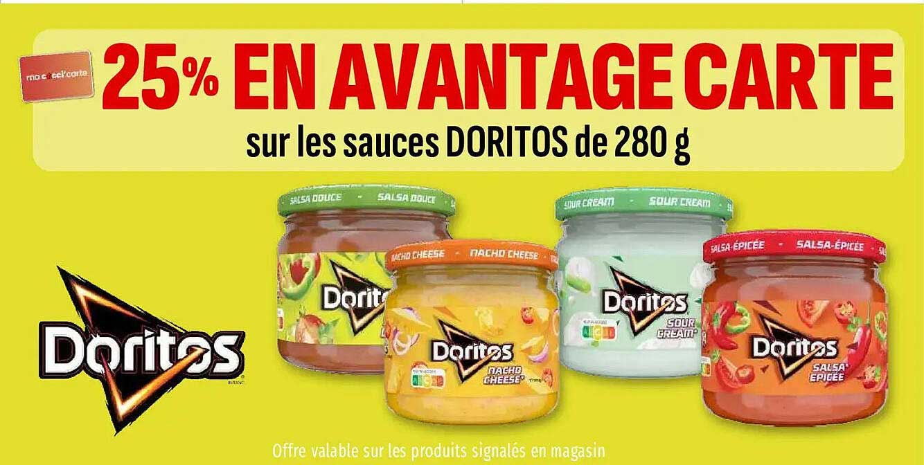 25% EN AVANTAGE CARTE sur les sauces DORITOS de 280 g