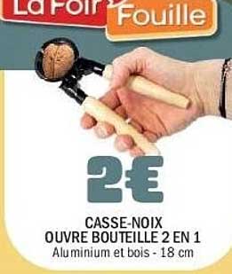 2€ CASSE-NOIX OUVRE BOUTEILLE 2 EN 1