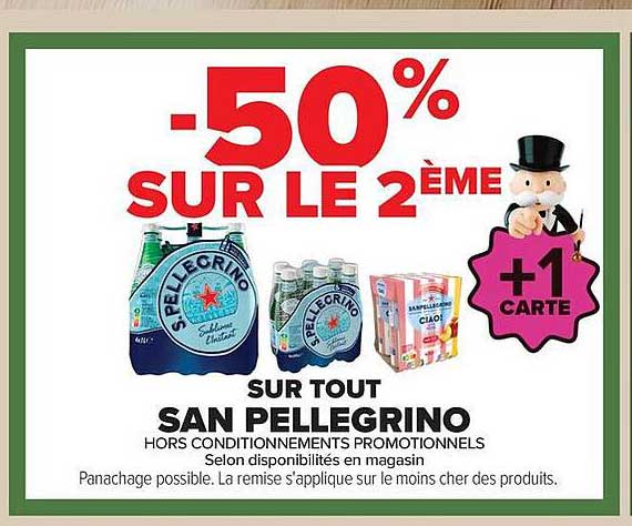 -50% SUR LE 2ÈME +1 CARTE SUR TOUT SAN PELLEGRINO
