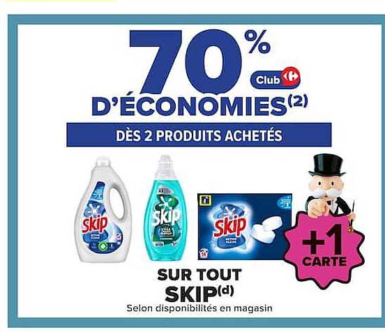 70% D'ÉCONOMIES DÈS 2 PRODUITS ACHETÉS SUR TOUT SKIP