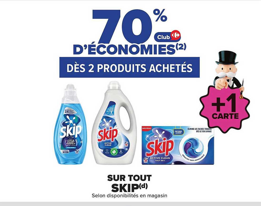 70% D'ÉCONOMIES(2) DÈS LES 2 PRODUITS ACHETÉS