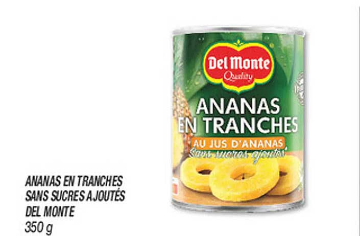 ANANAS EN TRANCHES SANS SUCRES AJOUTÉS DEL MONTE 350 g
