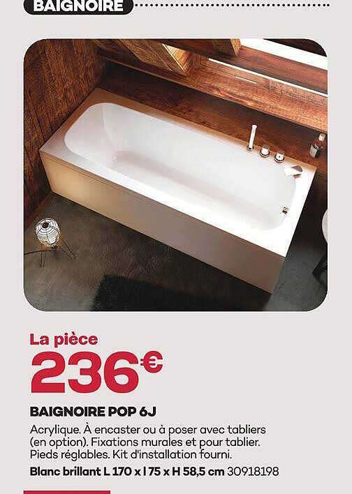 BAIGNOIRE POP 6J