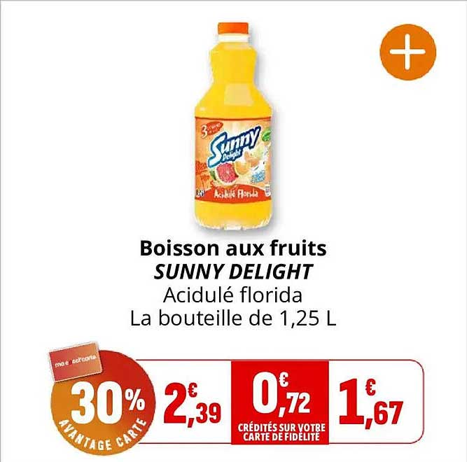 Boisson aux fruits SUNNY DELIGHT Acidulé florida La bouteille de 1,25 L
