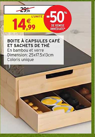 BOITE À CAPSULES CAFÉ ET SACHETS DE THÉ