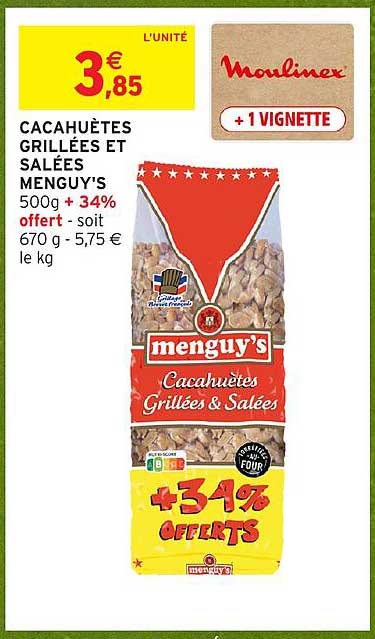 CACAHUETES GRILLÉES ET SALÉES MENGUY'S 500g +34% offert - soit 670 g - 5,75 € le kg