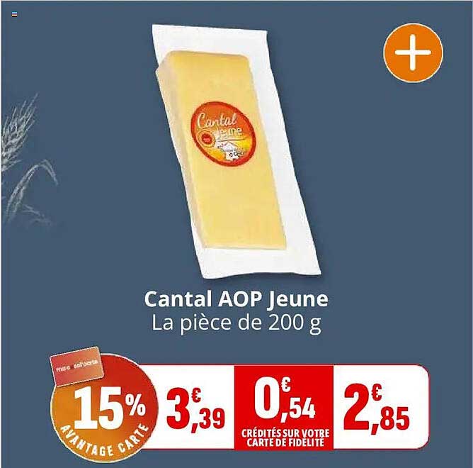 Cantal AOP Jeune La pièce de 200 g