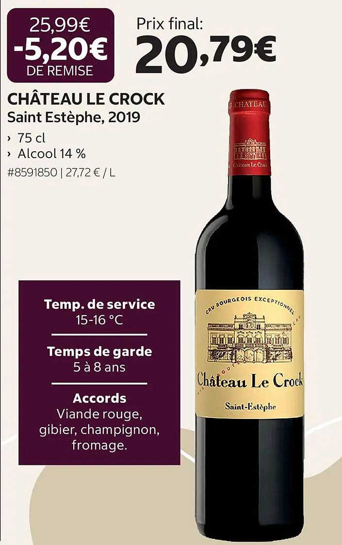 CHÂTEAU LE CROCK Saint Estèphe, 2019