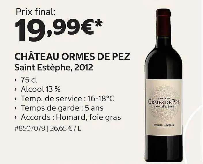 CHÂTEAU ORMES DE PEZ Saint Estèphe, 2012