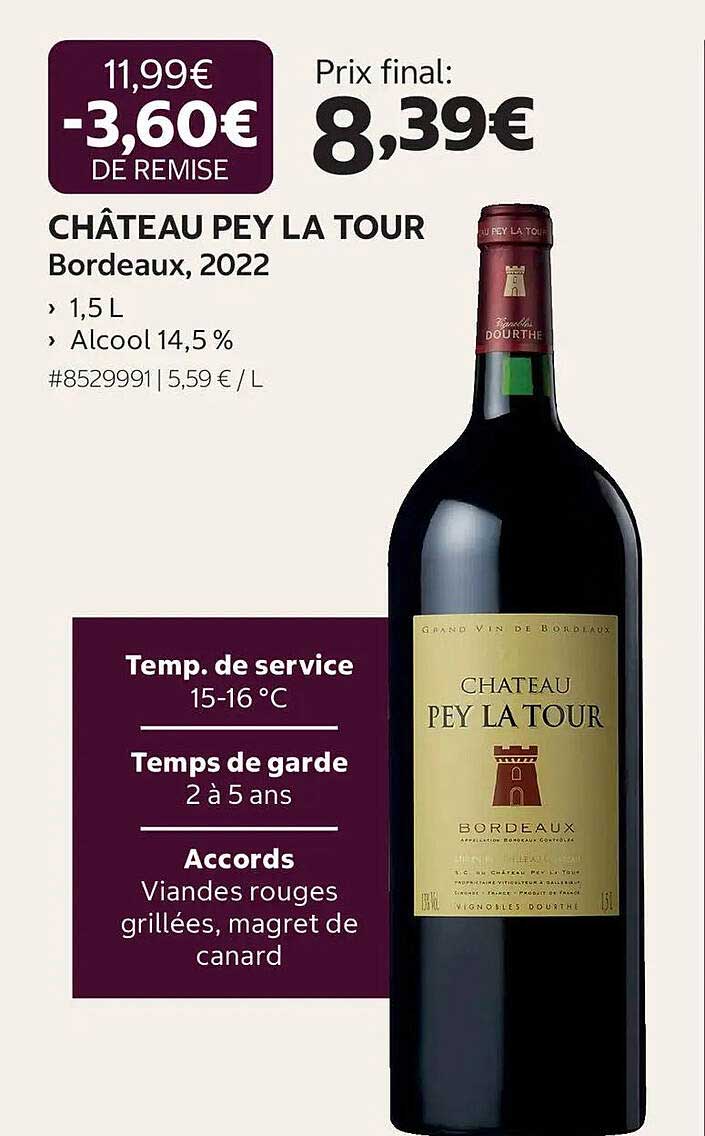 CHÂTEAU PEY LA TOUR Bordeaux, 2022