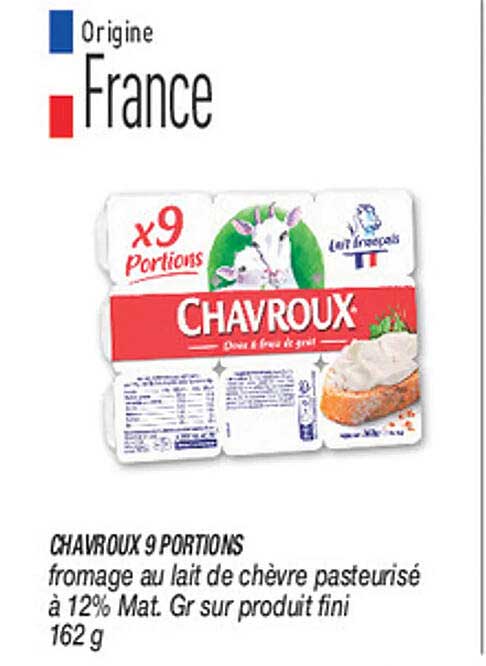 CHAVROUX 9 PORTIONS fromage au lait de chèvre pasteurisé à 12% Mat. Gr sur produit fini 162 g
