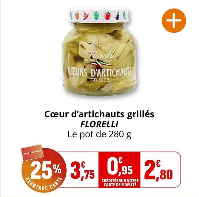 Cœur d’artichauts grillés FLORELLI Le pot de 280 g
