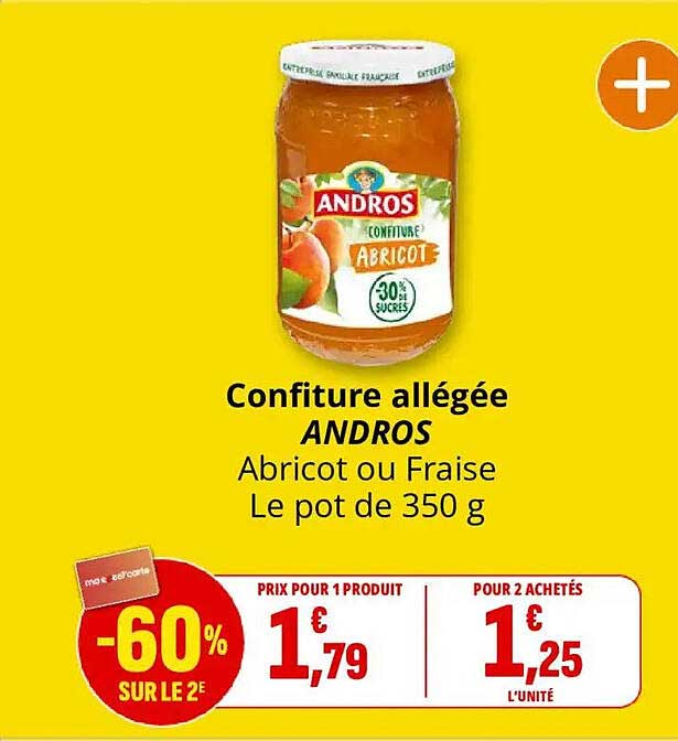 Confiture allégée ANDROS Abricot ou Fraise Le pot de 350 g