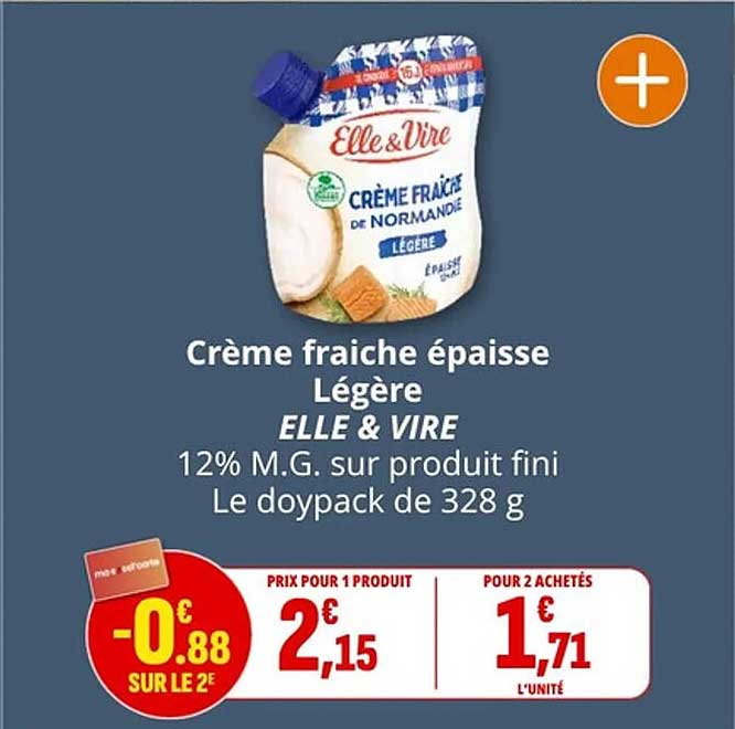 Crème fraîche épaisse Légère ELLE & VIRE