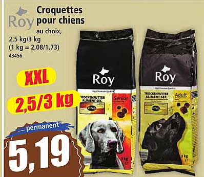Croquettes Roy pour chiens au choix, 2,5 kg/3 kg (1 kg = 2,08/1,73)