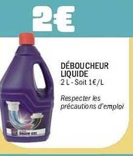 DÉBOUCHEUR LIQUIDE 2 L - Soit 1€/L