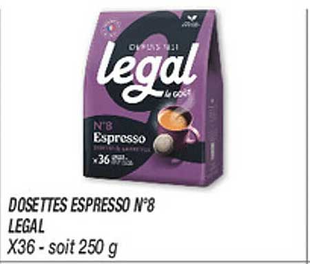 DOSETTES ESPRESSO N°8 LEGAL X36 - soit 250 g