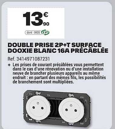 DOUBLE PRISE 2P+T SURFACE DOOXIE BLANC 16A PRÉCÂBLÉE