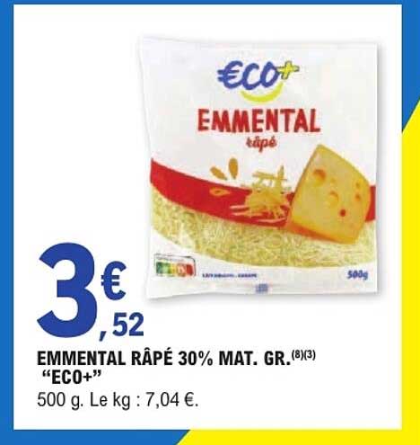 EMMENTAL RÂPÉ 30% MAT. GR. (8)(3) "ECO+"