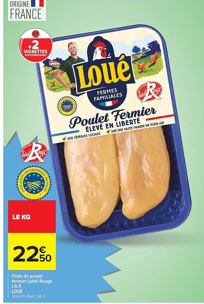 Filets de poulet fermier Label Rouge L.G.P. LOUE Jaune ou Blanc, par 2.