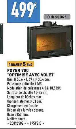 FOYER 700 OPTIMISE AVEC VOLET