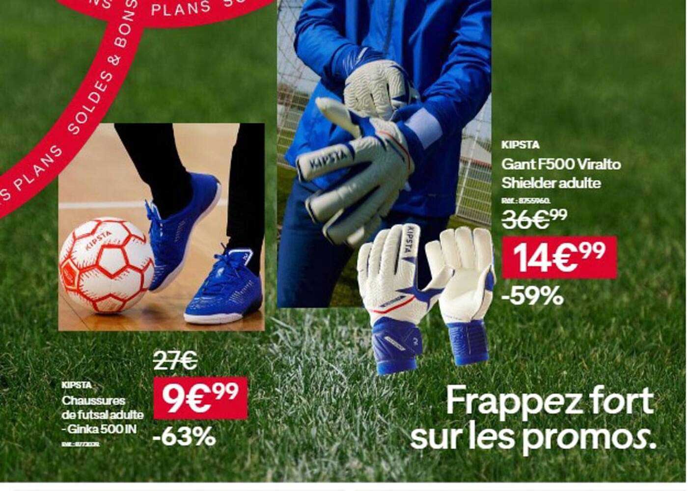 Frappez fort sur les promos.