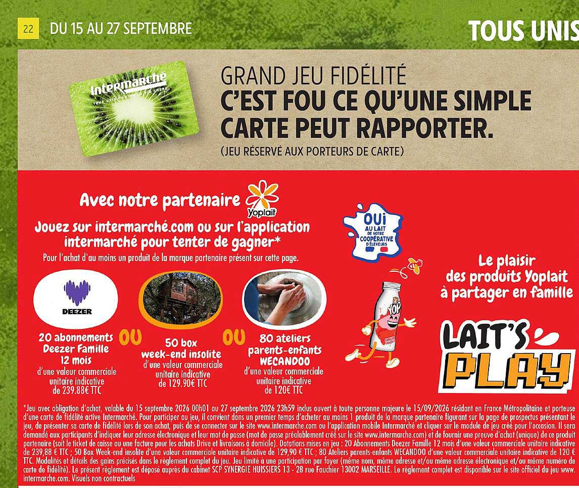 GRAND JEU FIDÉLITÉ C’EST FOU CE QU’UNE SIMPLE CARTE PEUT RAPPORTER.